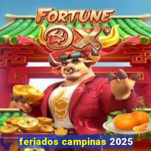 feriados campinas 2025